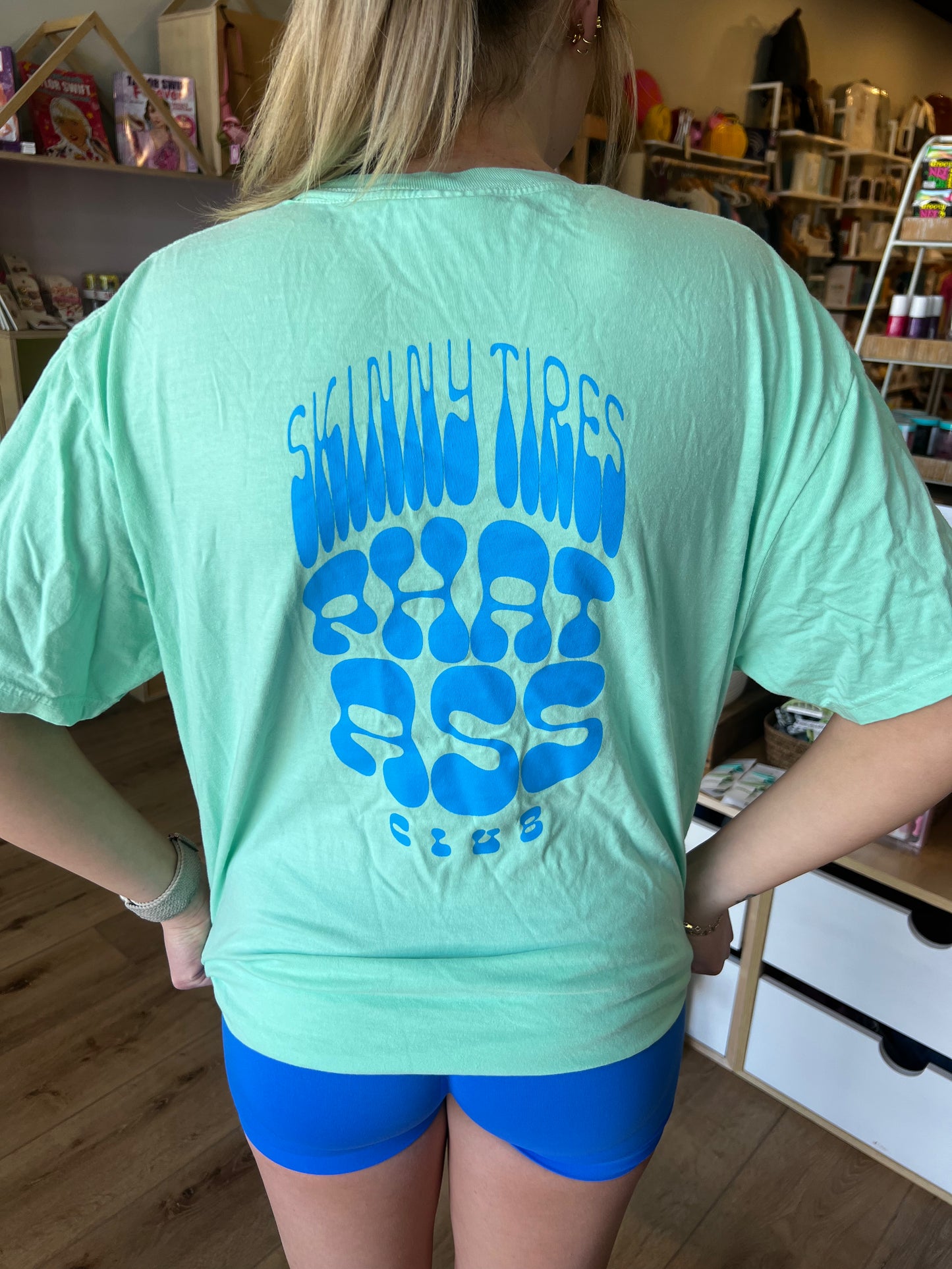 Skinny Tires Phat A$$ T-Shirt