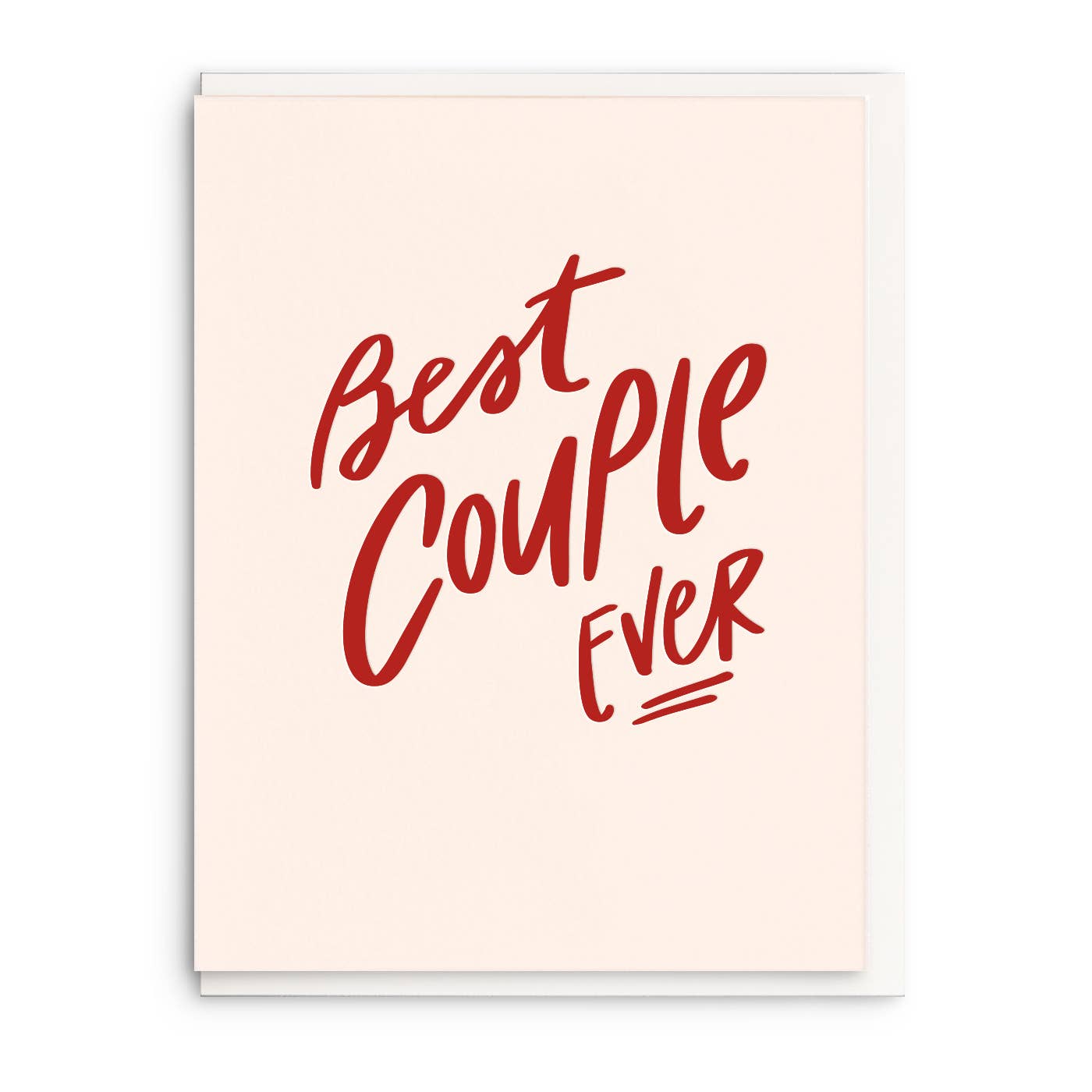 Dahlia Press - Best Couple Ever - Letterpress Wedding Greeting Card