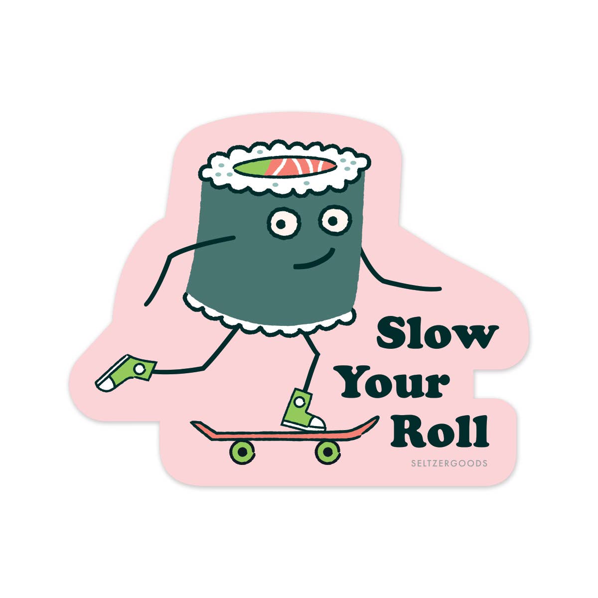 Seltzer Goods - Slow Roll Sushi Sticker
