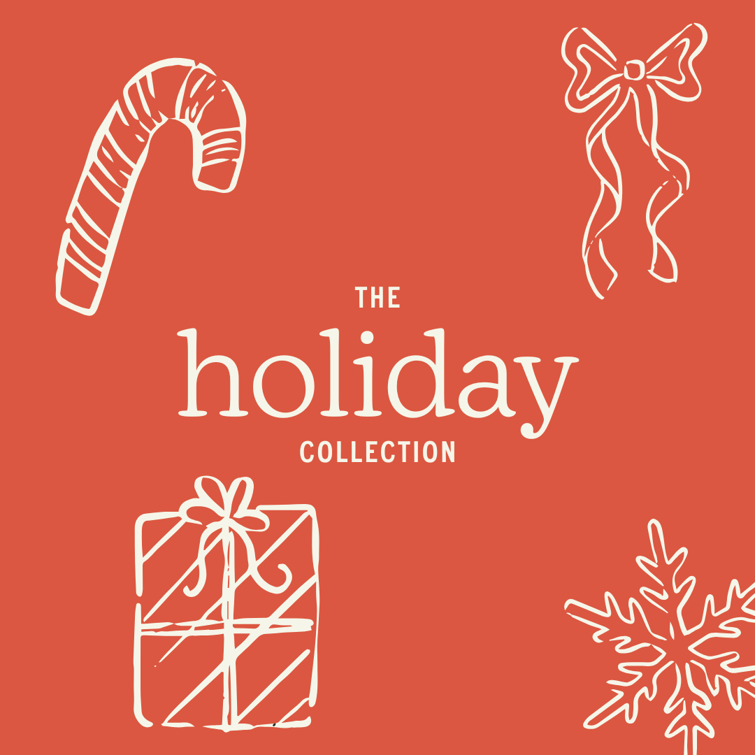the HOLIDAY collection