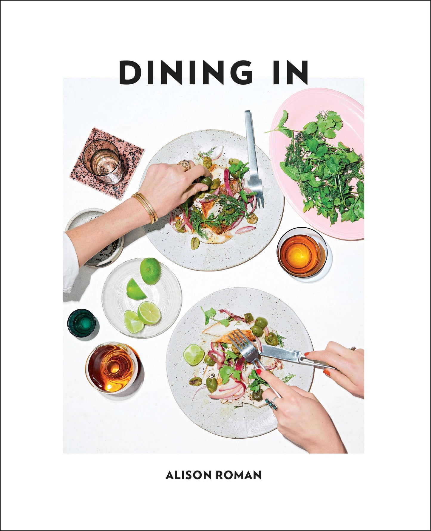 DINING IN by Alison Roman