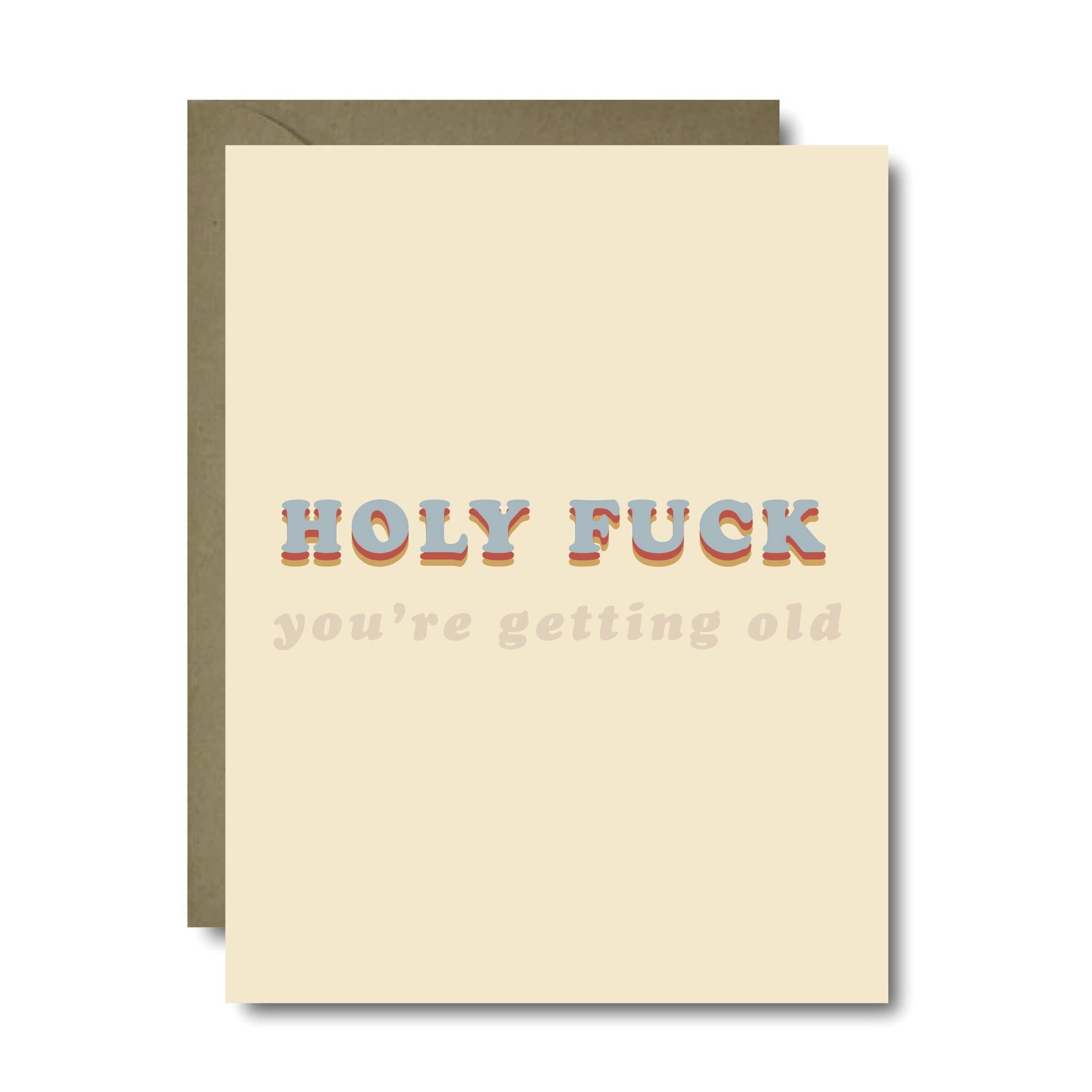 Black Lab Studio - Holy Fuck You're Old Birthday Greeting Card