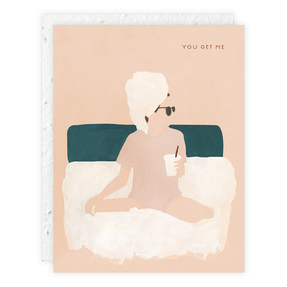Seedlings - You Get Me - Friendship Card