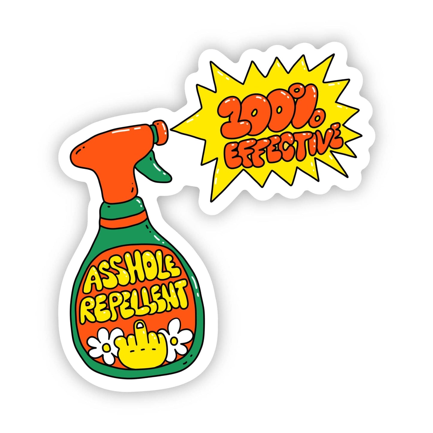 Big Moods - "Asshole Repellent: 100% Effective" Sticker