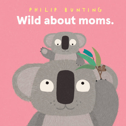Wild About Moms