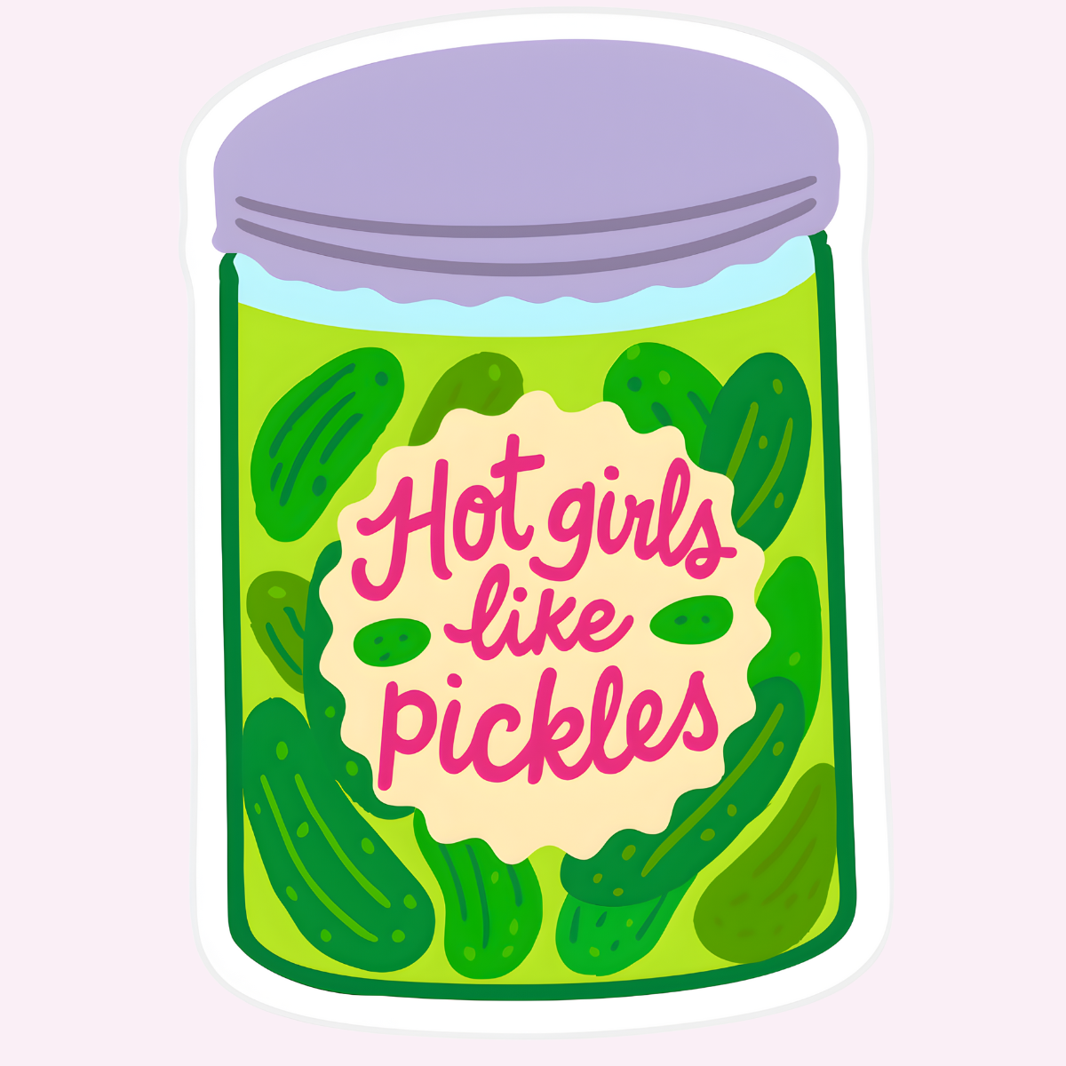 inviting affairs paperie - Hot Girls Like Pickles Funny Pickle Jar Sticker