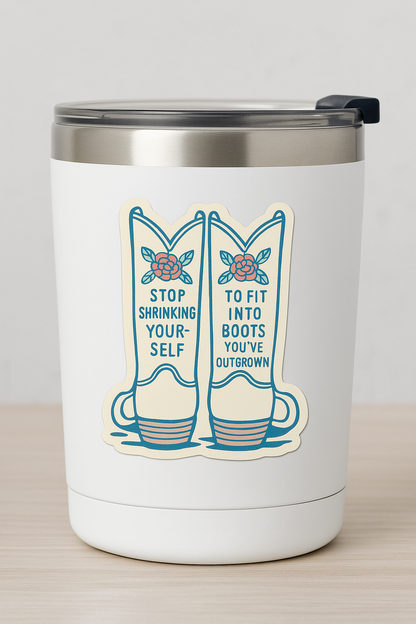 inviting affairs paperie - Stop Shrinking Yourself Sticker – Empowering Western Cowgirl