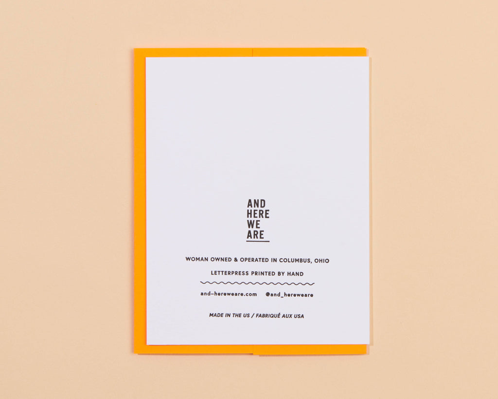 And Here We Are - Your Future is Bright Graduation Letterpress Greeting Card
