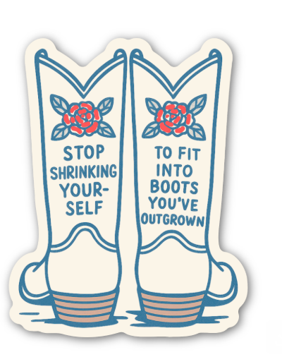 inviting affairs paperie - Stop Shrinking Yourself Sticker – Empowering Western Cowgirl