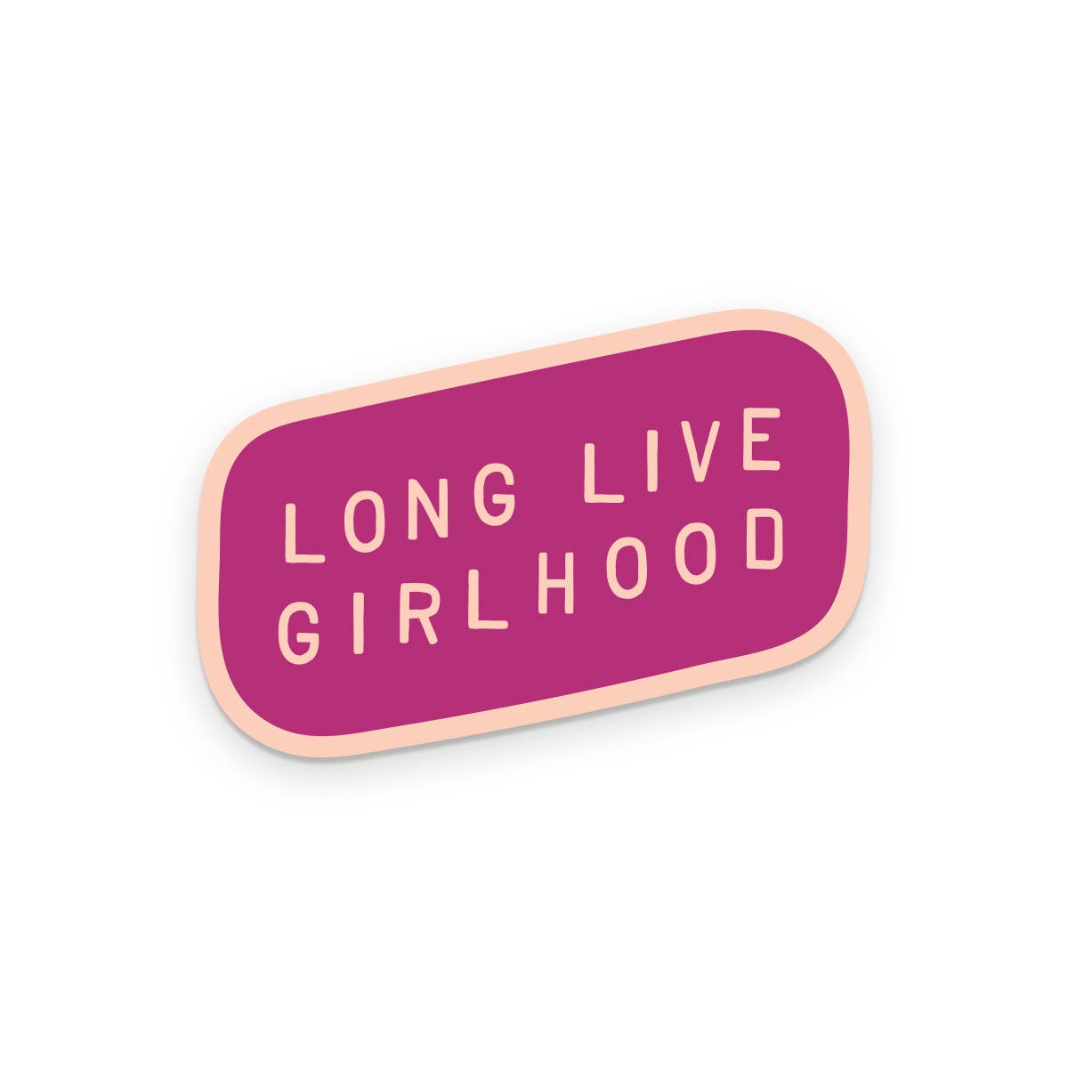 Ruff House Print Shop - Long Live Girlhood Sticker