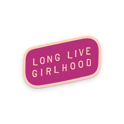 Ruff House Print Shop - Long Live Girlhood Sticker