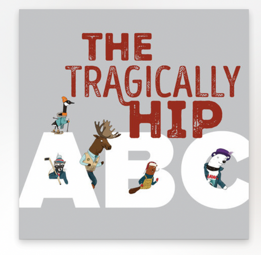 The Tragically Hip ABC