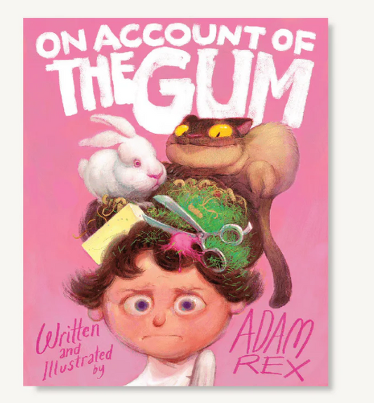 On Account of the Gum