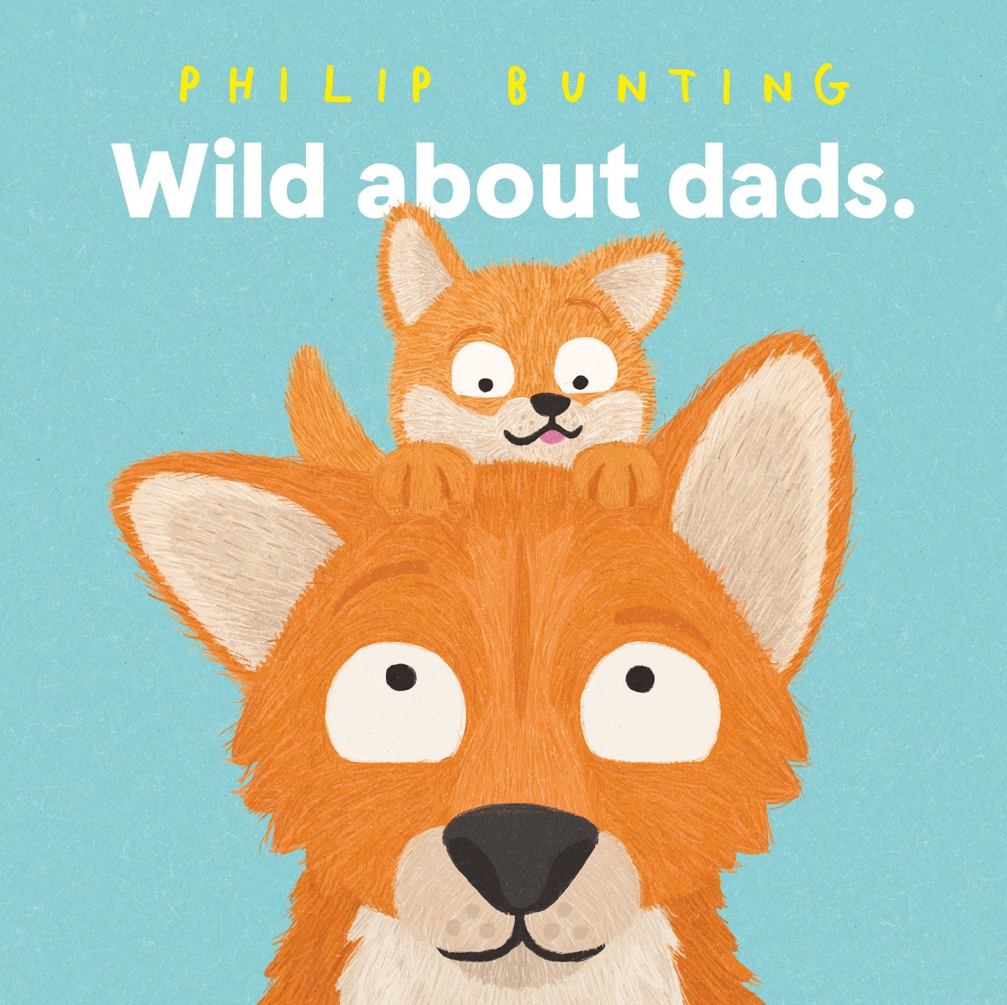 Wild About Dads