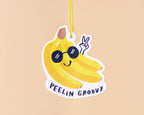 And Here We Are - Peelin' Groovy Banana Air Freshener - Mother's Day Gift