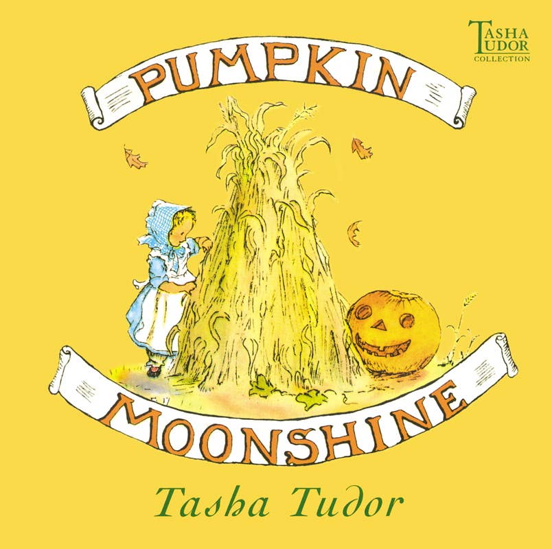 Simon & Schuster - Pumpkin Moonshine by Tasha Tudor