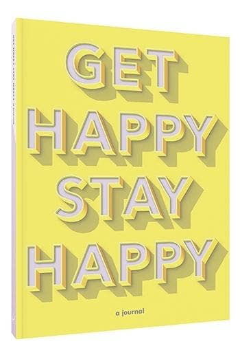 Get Happy Stay Happy - Wellness Journal