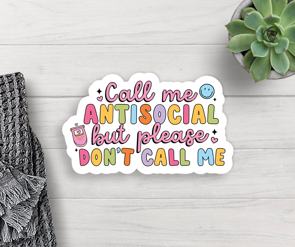 Expression Design Co - Antisocial Vinyl Sticker